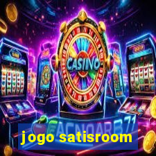 jogo satisroom